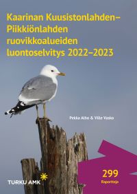 Kaarinan Kuusistonlahden–Piikkiönlahden ruovikkoalueiden luontoselvitys 2022–2023