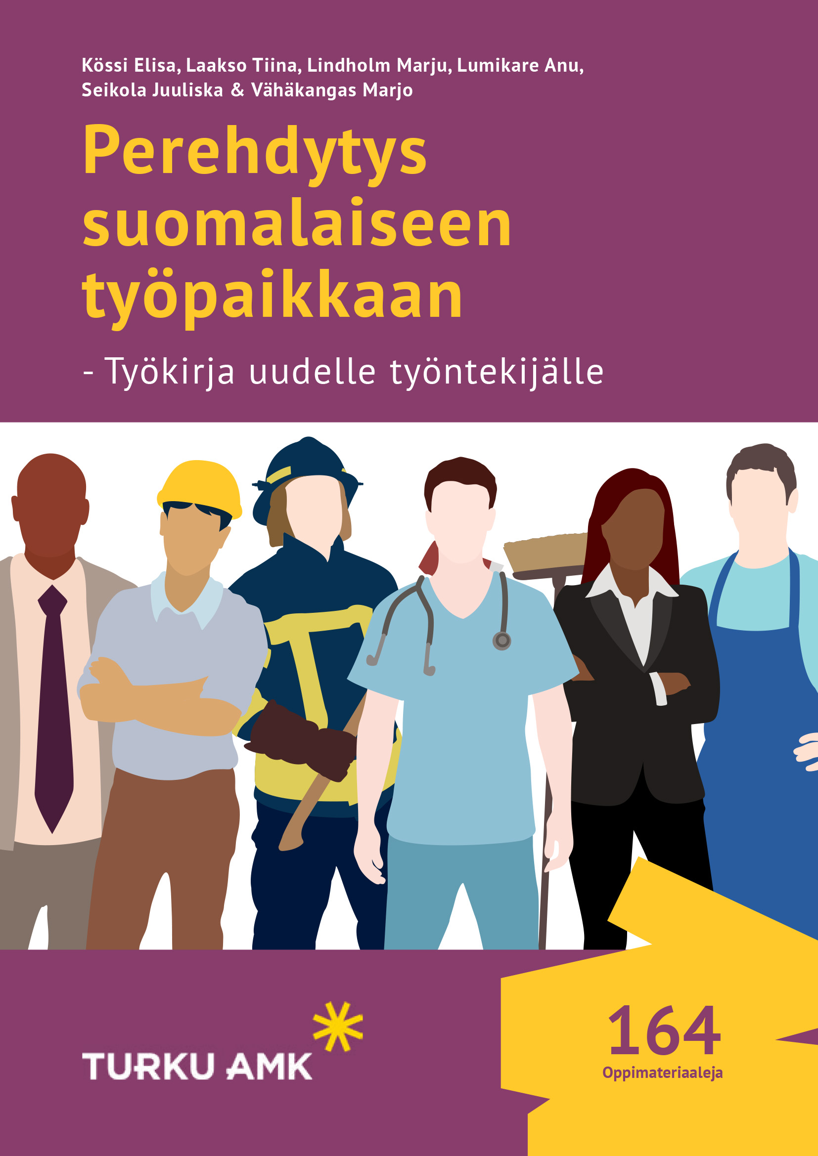 Perehdytys suomalaiseen työpaikkaan - Työkirja uudelle työntekijälle