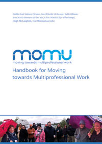 MOMU – Moving towards multiprofessional work. Handbook for Moving towards Multiprofessional Work