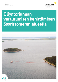 Öljyntorjunnan varautumisen kehittäminen Saaristomeren alueella – OIL-hankkeen loppuraportti