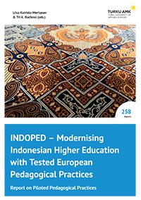 INDOPED – Modernising Indonesian Higher Education with Tested European Pedagogical Practices. Report on Piloted Pedagogical Practices