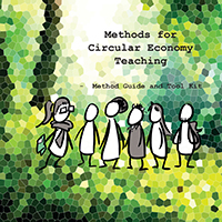 Methods for Circular Economy Teaching – Method Guide and Tool Kit