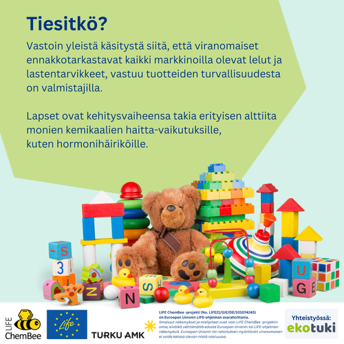 Vastoin yleistä käsitystä siitä, että viranomaiset ennakkotarkastavat kaikki markkinoilla olevat lelut ja lastentarvikkeet, vastuu tuotteiden turvallisuudesta on valmistajilla.  Lapset ovat kehitysvaiheensa takia erityisen alttiita...