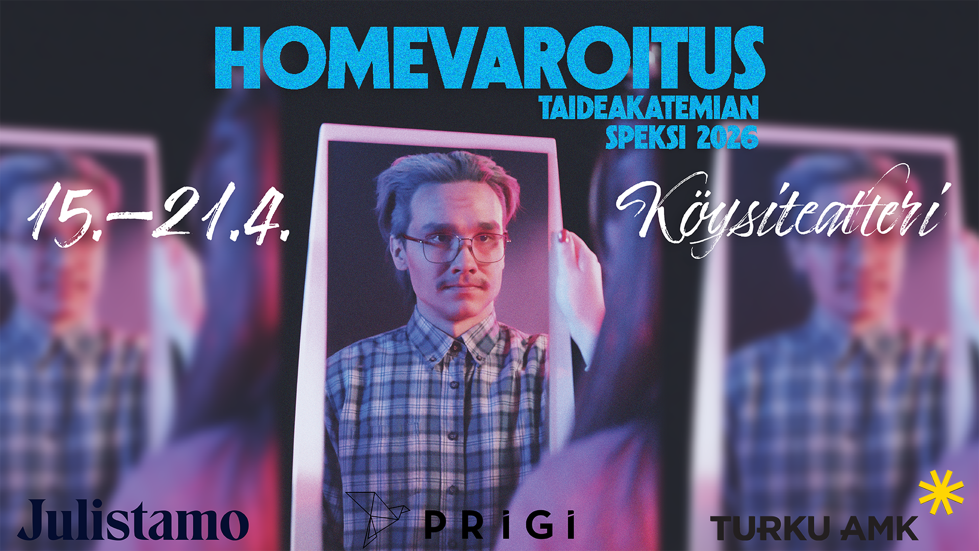 Homevaroitus! – Taideakatemian speksi 2026