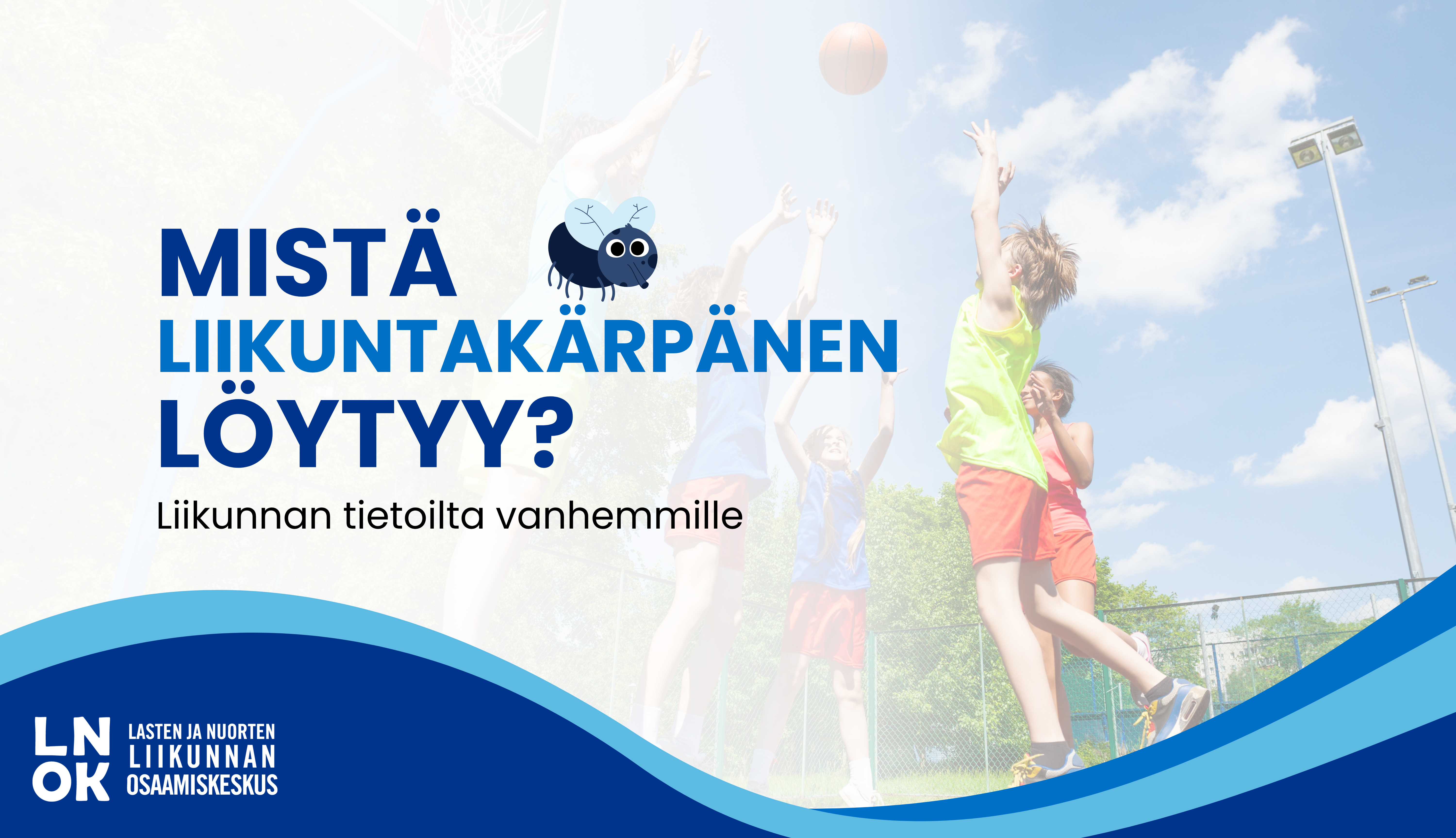 Mistä liikuntakärpänen löytyy?